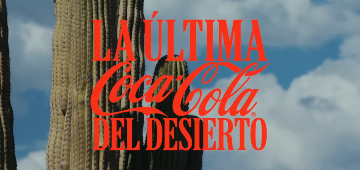 La última Coca-Cola del desierto no se encuentra, se comparte.