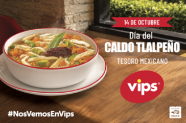 Día del Caldo Tlalpeño en Vips